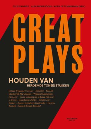 Great plays - Koen De Temmerman, Alexander Roose, Julie Van Pelt Great plays - Koen De Temmerman, Alexander Roose, Julie Van Pelt