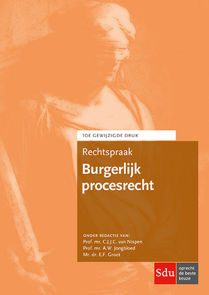 Rechtspraak Burgerlijk procesrecht - Rechtspraak Burgerlijk procesrecht -