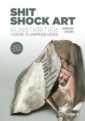 Shit Shock Art - Adrian David