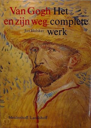 Van Gogh en zijn weg - Jan Hulsker Van Gogh en zijn weg - Jan Hulsker