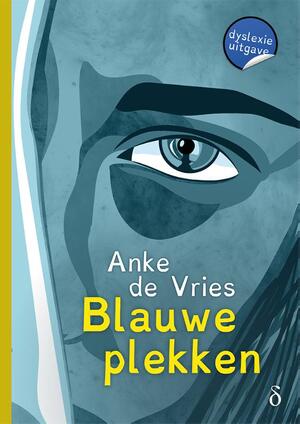 Blauwe plekken - dyslexie uitgave - Anke de Vries Blauwe plekken - dyslexie uitgave - Anke de Vries