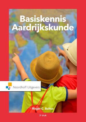 Basiskennis Aardrijkskunde - Roger Baltus Basiskennis Aardrijkskunde - Roger Baltus