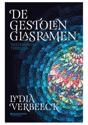 De gestolen glasramen - Lydia Verbeeck