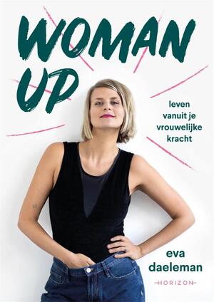 Woman Up - Eva Daeleman