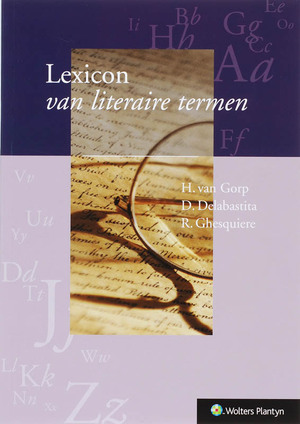 Lexicon van literaire termen - van Gorp Lexicon van literaire termen - van Gorp