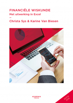 Financiële wiskunde - Christa Sys, Karine Van Biesen Financiële wiskunde - Christa Sys, Karine Van Biesen