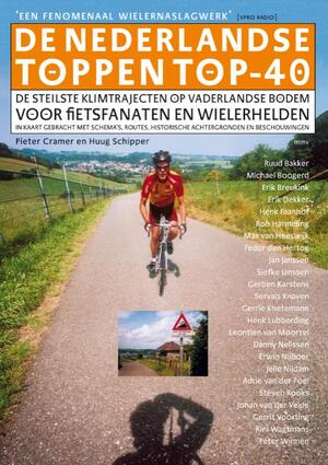 De Nederlandse Toppen Top-40 - Pieter Cramer, Huug Schipper De Nederlandse Toppen Top-40 - Pieter Cramer, Huug Schipper