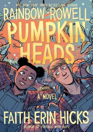 Pumpkinheads - Rainbow Rowell Pumpkinheads - Rainbow Rowell
