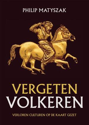 Vergeten volkeren - Philip Matyszak Vergeten volkeren - Philip Matyszak