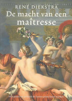 De macht van de maitresse - René Diekstra De macht van de maitresse - René Diekstra