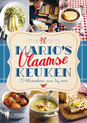 Mario's Vlaamse keuken - Mario Cattoor Mario's Vlaamse keuken - Mario Cattoor