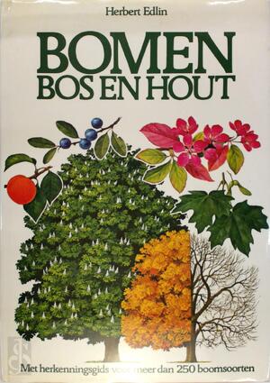 Bomen, bos en hout - Herbert Edlin