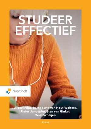 Studeer Effectief - Albert Pilot, Bernadette van Hout-Wolters, Pieter Jongepier, Wies Scheijen, Stan van Ginkel Studeer Effectief - Albert Pilot, Bernadette van Hout-Wolters, Pieter Jongepier, Wies Scheijen, Stan van Ginkel