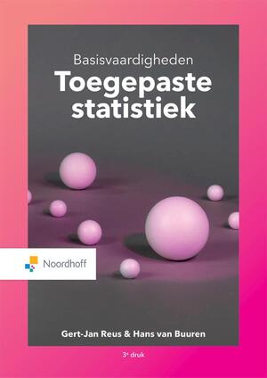 Basisvaardigheden Toegepaste Statistiek - Gert-Jan Reus, Hans van Buuren
