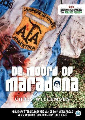 De moord op Maradona - Chris Willemsen De moord op Maradona - Chris Willemsen