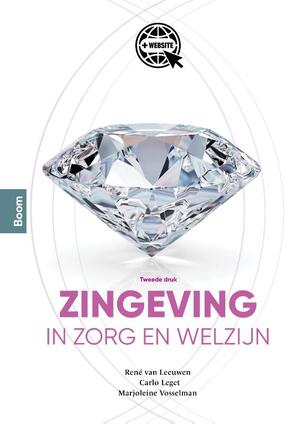 Zingeving in zorg en welzijn - Marjoleine Vosselman, Carlo Leget, René van Leeuwen