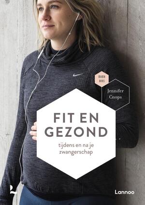 Fit en gezond tijdens en na je zwangerschap - Jennifer Cnops, Mama Baas