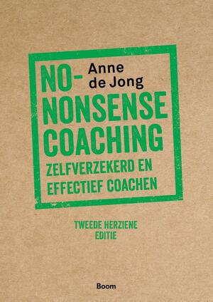 No-nonsense coaching - Anne de Jong No-nonsense coaching - Anne de Jong