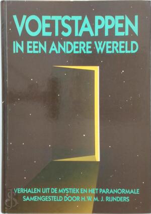 Voetstappen in een andere wereld - H.W.M.J. [red.] Rijnders