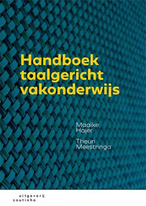 Handboek taalgericht vakonderwijs - Maaike Hajer, Theun Meestringa Handboek taalgericht vakonderwijs - Maaike Hajer, Theun Meestringa
