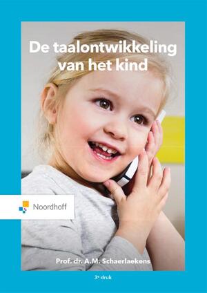 Taalontwikkeling van het kind - Annemarie Schaerlaekens Taalontwikkeling van het kind - Annemarie Schaerlaekens