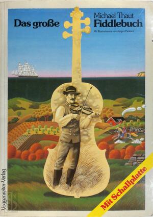 Das Große Fiddlebuch - Michael Thaut