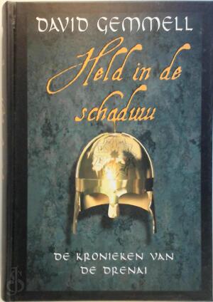 Held in de schaduw - David Gemmell, Gerard Suurmeijer Held in de schaduw - David Gemmell, Gerard Suurmeijer