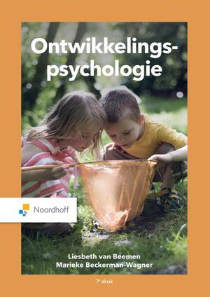 Ontwikkelingspsychologie - Liesbeth van Beemen, Marieke Beckerman Ontwikkelingspsychologie - Liesbeth van Beemen, Marieke Beckerman