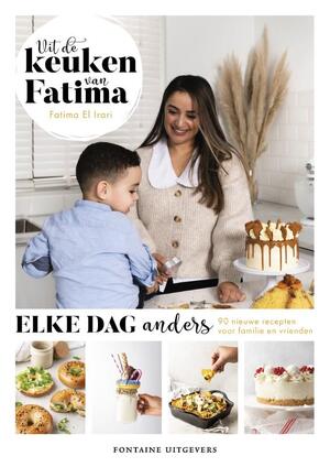 Uit de keuken van Fatima - elke dag anders - Fatima El Irari Uit de keuken van Fatima - elke dag anders - Fatima El Irari