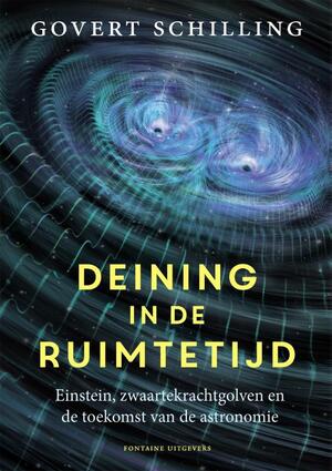 Deining in de ruimtetijd - Govert Schilling Deining in de ruimtetijd - Govert Schilling