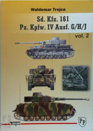 Sd.Kfz.161 Pz.Kpfw.IV Ausf. G / H / J - Volume 2 - Waldemar Trojca