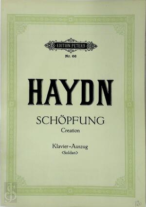 J.Haydn: Die Schöpfung (Vocal/Piano Score) - J. Haydn, Kurt Soldan J.Haydn: Die Schöpfung (Vocal/Piano Score) - J. Haydn, Kurt Soldan