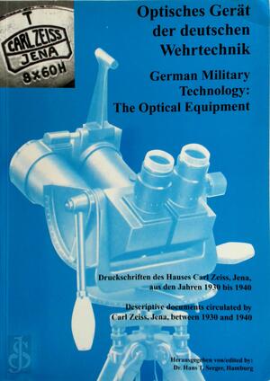 Optisches Gerät der deutschen Wehrtechnik - Hans Seeger Optisches Gerät der deutschen Wehrtechnik - Hans Seeger