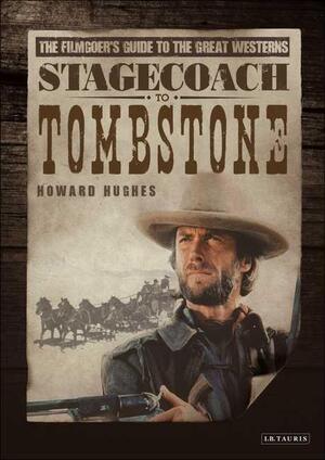 Stagecoach to Tombstone - Howard Hughes