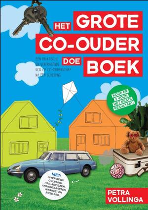 Het Grote Co-ouder doe boek - Petra Vollinga Het Grote Co-ouder doe boek - Petra Vollinga