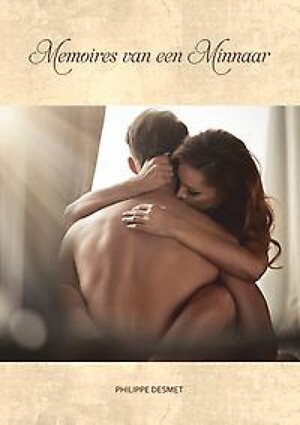 Memoires van een minnaar - Philippe Desmet