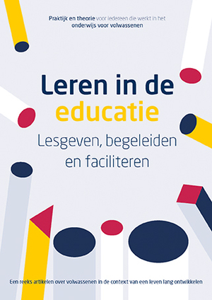 Leren in de educatie - Ella Bohnenn, Ida den Hollander, Ben Vaske Leren in de educatie - Ella Bohnenn, Ida den Hollander, Ben Vaske