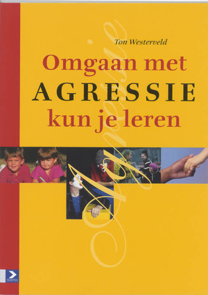 Omgaan met agressie kun je leren - T. Westerveld