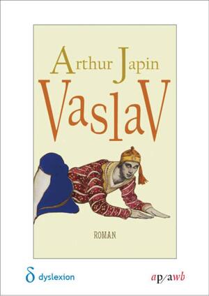 Vaslav - Arthur Japin Vaslav - Arthur Japin