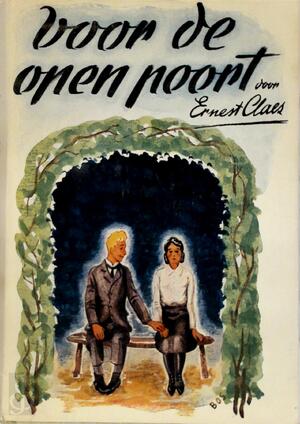 Voor de open poort - Ernest Claes Voor de open poort - Ernest Claes