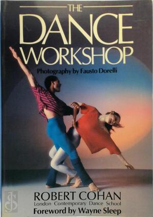 The Dance Workshop - Robert Cohan