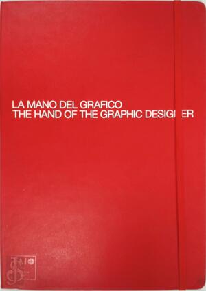 La mano del Grafico | The Hand of the Graphic Designer - Moleskine