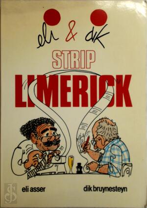 Eli en Dik strip limerick - Eli Asser, Dik Bruynesteyn