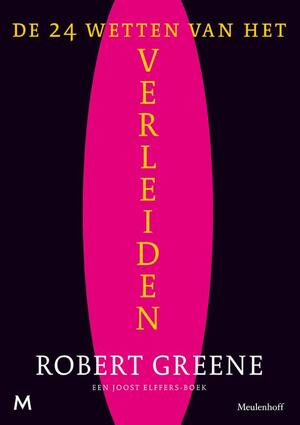De 24 wetten van het verleiden - Robert Greene De 24 wetten van het verleiden - Robert Greene