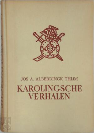 Karolingsche verhalen - Josephus Albertus Alberdingk Thijm