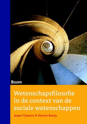 Wetenschapsfilosofie in de context van de sociale wetenschappen - Jesper Tijmstra, Hennie Boeije