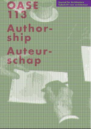 Oase 113 - Tom Avermaete, Christoph Grafe, Irina Davidovici, Véronique Patteeuw Oase 113 - Tom Avermaete, Christoph Grafe, Irina Davidovici, Véronique Patteeuw
