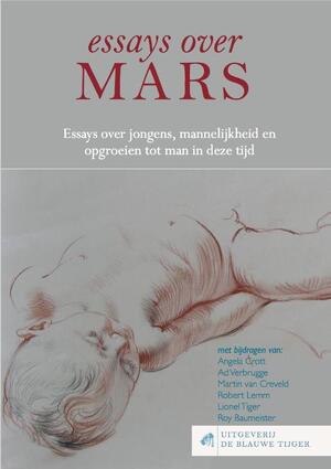 Essays over Mars - Angela Crott, Ad Verbrugge, Martin van Creveld, Robert Lemm Essays over Mars - Angela Crott, Ad Verbrugge, Martin van Creveld, Robert Lemm
