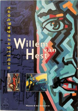 Schildersdagboek - Willem Van Hest