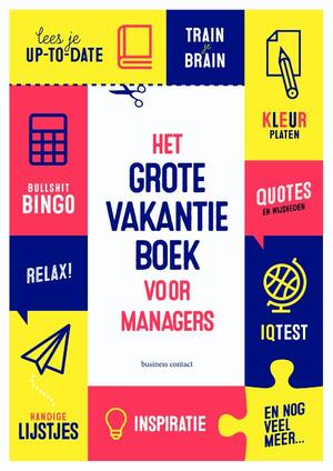 Het grote vakantieboek voor managers - Femke Bilderbeek, Maria Heesen, Janine Sloof, Pim van Tol, Sandra Wouters